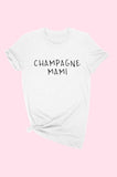 Champagne Mami Tshirt
